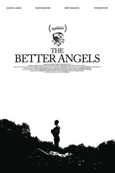 The Better Angels (2014)