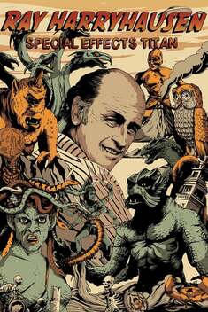 Ray Harryhausen: Special Effects Titan (2011)