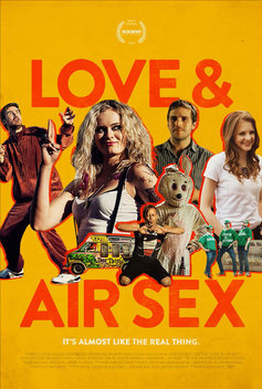 Love & Air Sex (2013)
