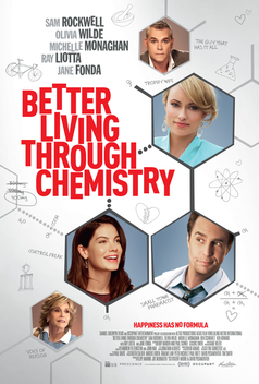 Better Living Through Chemistry (2014)