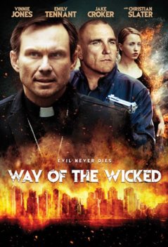 Way of the Wicked (2013)