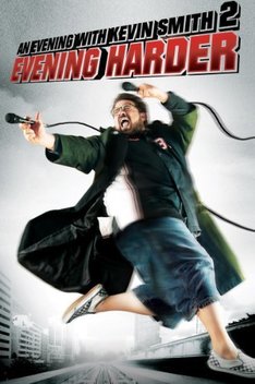 An Evening with Kevin Smith 2: Evening Harder (2006)