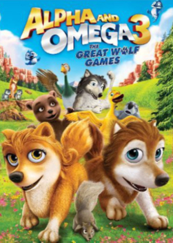 Alpha and Omega 3: The Great Wolf Games (2014)