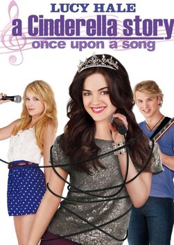 A Cinderella Story: Once Upon a Song (2011)