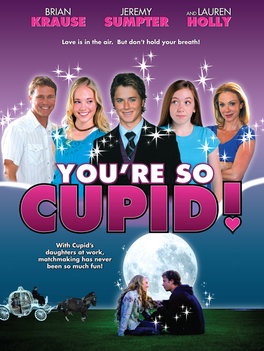 You're So Cupid! (2010)