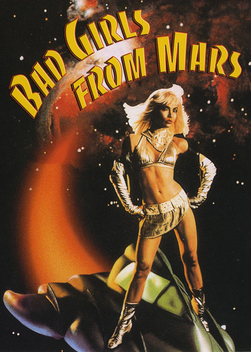Bad Girls from Mars (1990)