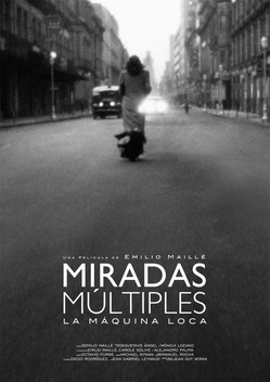 Miradas m�ltiples - La m�quina loca (2012)