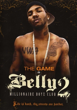 Belly 2: Millionaire Boyz Club (2006)