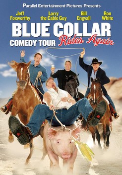 Blue Collar Comedy Tour Rides Again (2004)