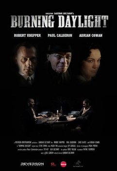 Burning Daylight (2010)