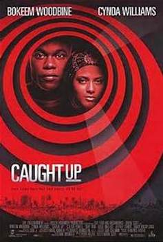 Caught Up (1998)