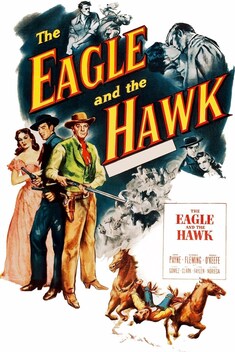 The Eagle and the Hawk (1950)