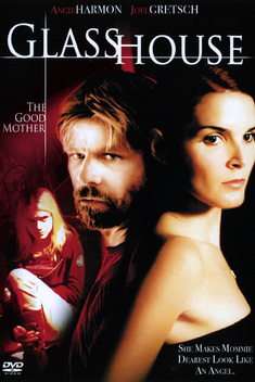 Glass House: The Good Mother (2006)