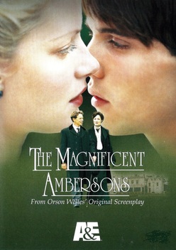 The Magnificent Ambersons (2002)