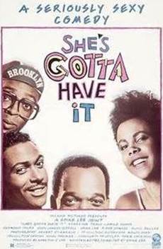 She's Gotta Have It (1986)