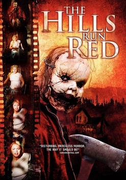 The Hills Run Red (2009)