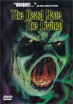 The Dead Hate the Living! (2000)