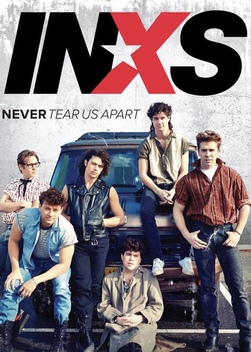 INXS: Never Tear Us Apart (2014)