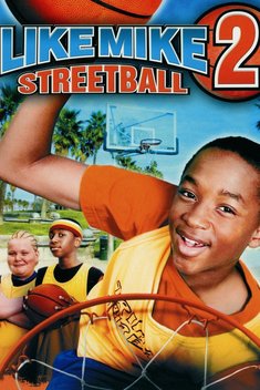 Like Mike 2: Streetball (2006)