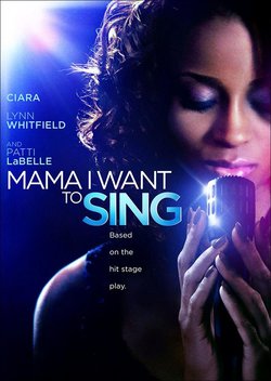 Mama I Want to Sing (2011)