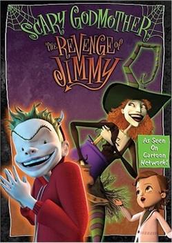 Scary Godmother: The Revenge of Jimmy (2005)