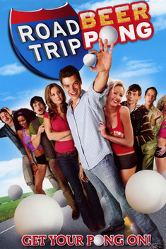Road Trip: Beer Pong (2009)