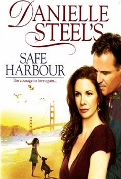 Danielle Steel's Safe Harbour (2007)