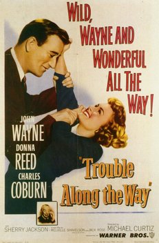 Trouble Along the Way (1953)