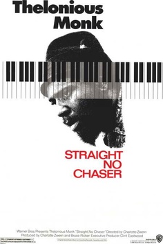 Thelonious Monk: Straight, No Chaser (1988)