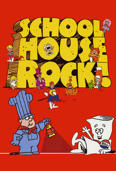 Schoolhouse Rock! (1973-2009)