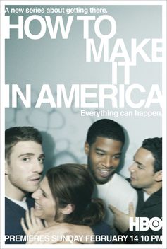 How to Make It in America (2010-2011)