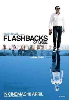 Flashbacks of a Fool (2008)