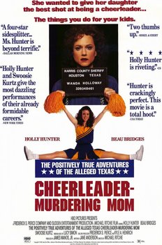 The Positively True Adventures of the Alleged Texas Cheerleader-Murdering Mom (1993)