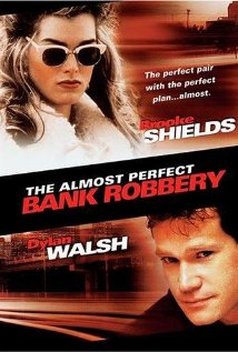 The Almost Perfect Bank Robbery (1997)