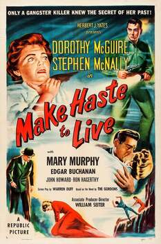 Make Haste to Live (1954)