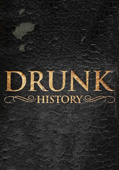 Drunk History (2013-2019)