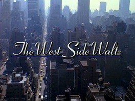 The West Side Waltz (1995)