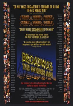 Broadway: The Golden Age...By the Legends Who Were There (2003)