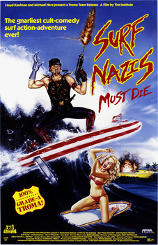 Surf Nazis Must Die (1987)