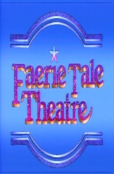 Faerie Tale Theatre (1982-1987)