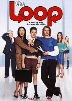 The Loop (2006-2007)