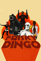 Frisky Dingo (2006-2008)
