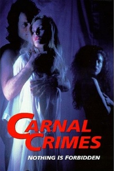 Carnal Crimes (1991)