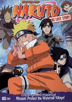 Naruto: The Lost Story - Mission: Protect the Waterfall Village (2003)