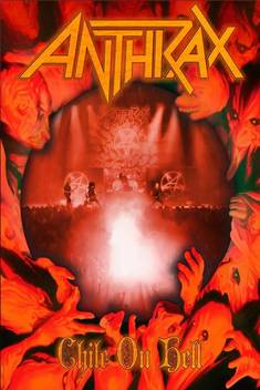 Anthrax: Chile on Hell (2013)