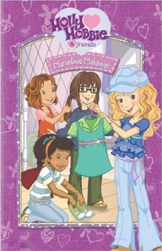 Holly Hobbie & Friends: Marvelous Makeover (2009)