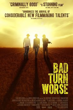 Bad Turn Worse (2013)