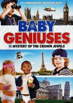 Baby Geniuses and the Mystery of the Crown Jewels (2013)