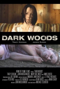 Dark Woods (2010)