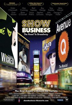 Show Business: The Road to Broadway (2007)